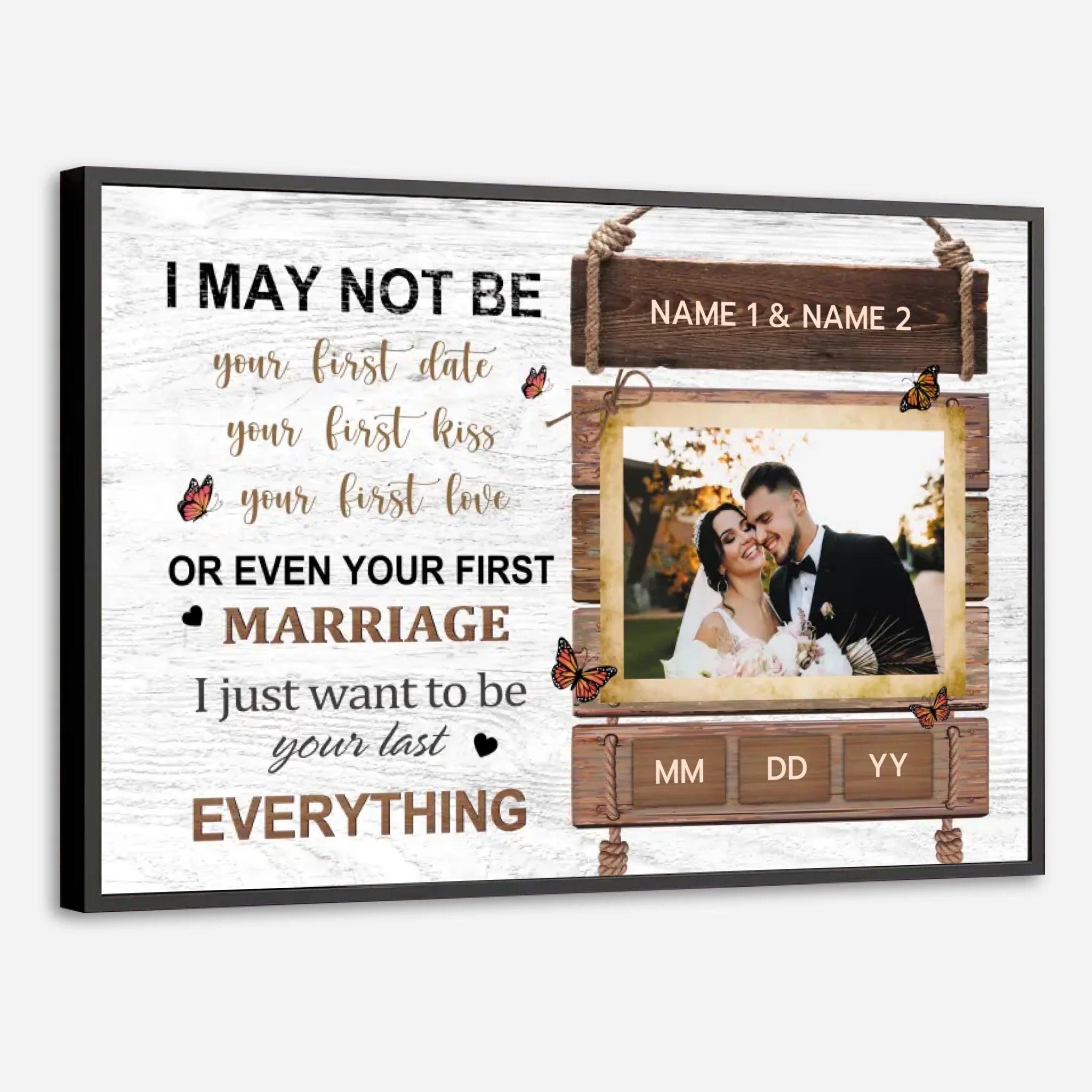 Wedding Poster “I Just Want to Be Your Last Everything” – A Romantic and Meaningful Design - 89Prints