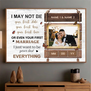 Wedding Poster “I Just Want to Be Your Last Everything” – A Romantic and Meaningful Design - 89Prints