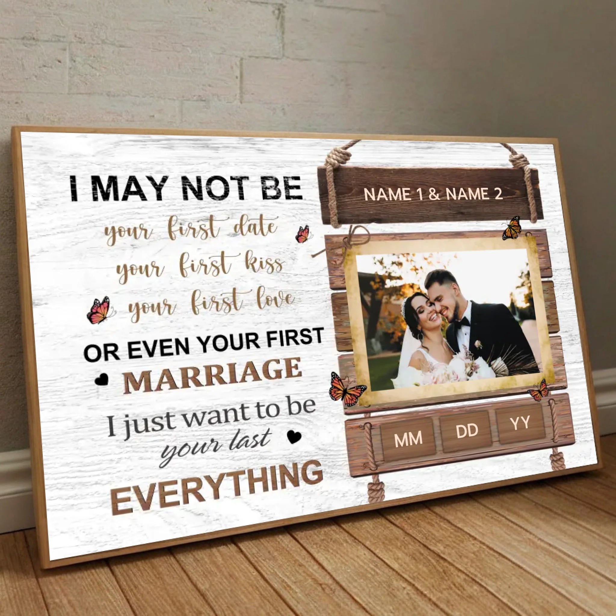 Wedding Poster “I Just Want to Be Your Last Everything” – A Romantic and Meaningful Design - 89Prints