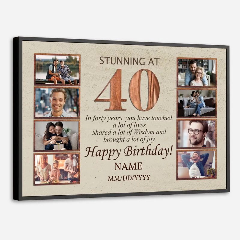 Stunning at 40 – A Personalized 40th Birthday Poster with Photos and Love - 89Prints