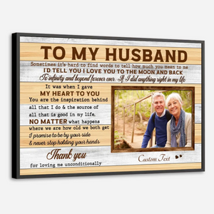 To My Husband – A Personalized Love Poster with Your Words and Memories - 89Prints