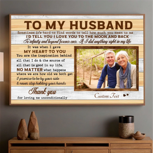 To My Husband – A Personalized Love Poster with Your Words and Memories - 89Prints