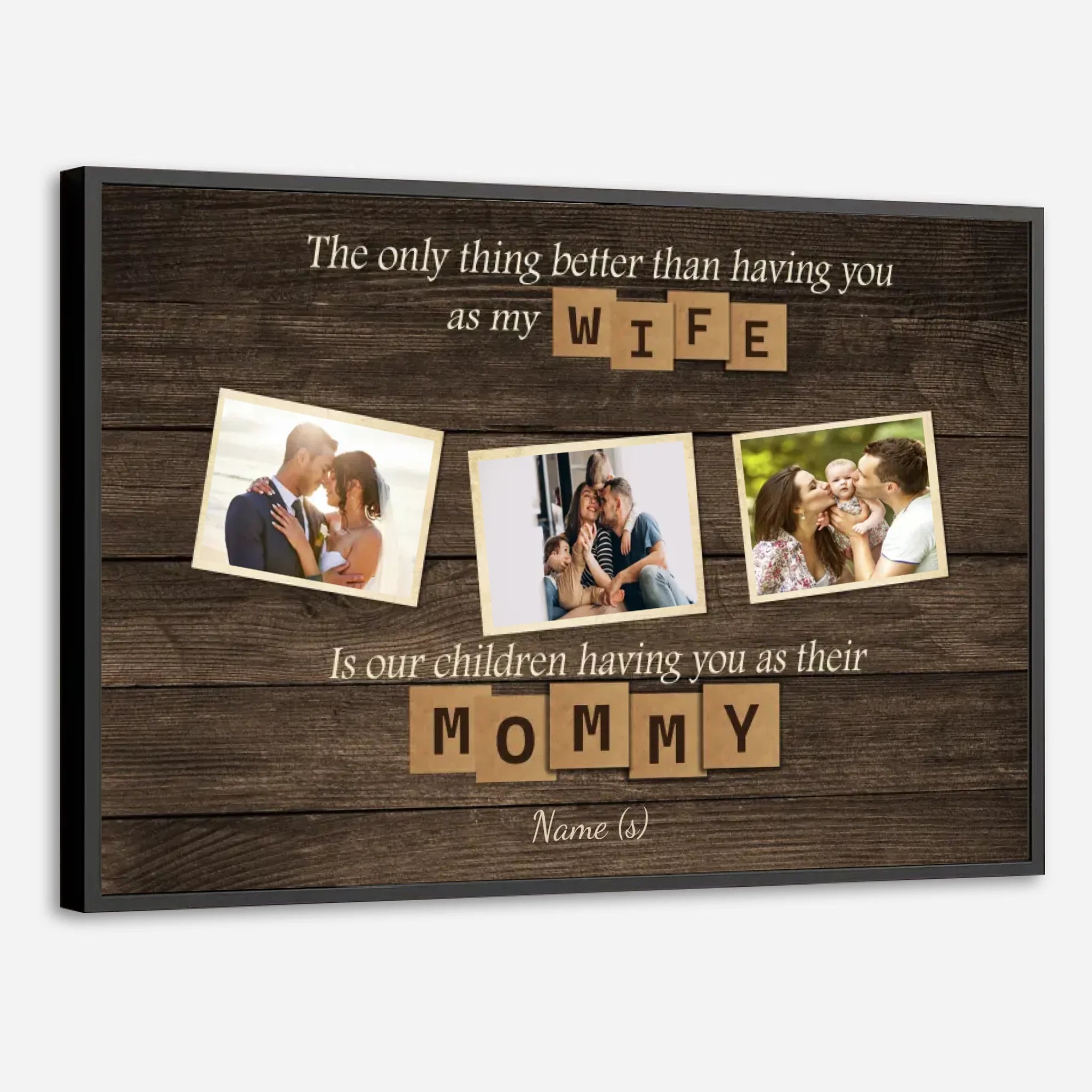 Better Than a Wife, You’re the Best Mommy – Personalized Gift from Husband and Kids - 89Prints
