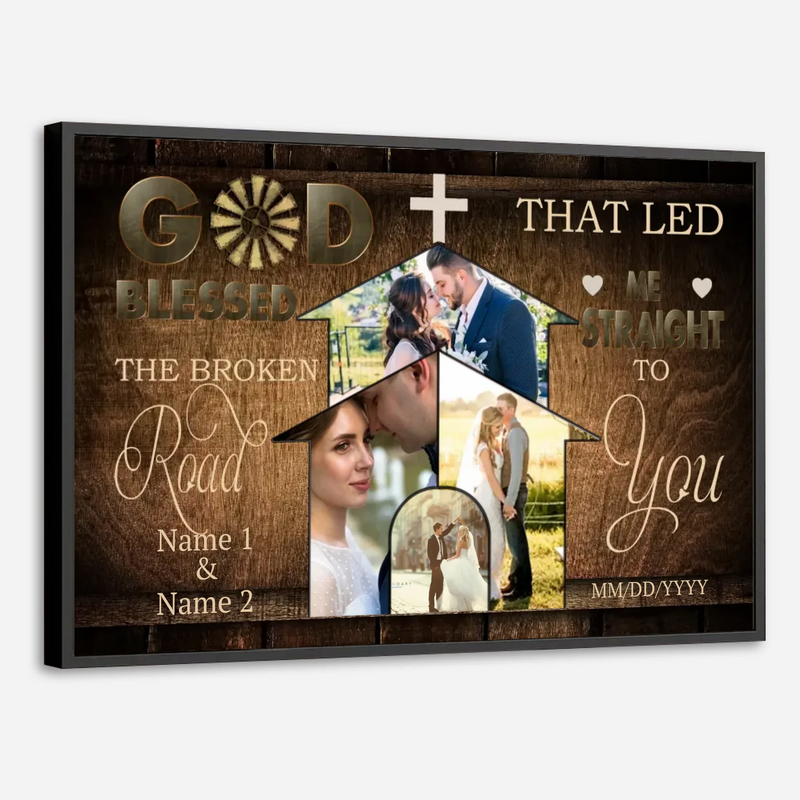 Blessed – The Broken Road to You Personalized Love Poster - 89Prints