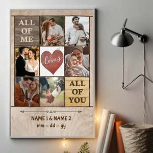 ‘All of Me Loves All of You’ – Personalized Romantic Poster for Couples - 89Prints