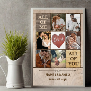 ‘All of Me Loves All of You’ – Personalized Romantic Poster for Couples - 89Prints
