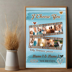 Custom Wedding Gift: Personalized “I Choose You, Today and Forever” Poster for Couples - 89Prints