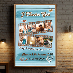 Custom Wedding Gift: Personalized “I Choose You, Today and Forever” Poster for Couples - 89Prints