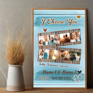 Custom Wedding Gift: Personalized “I Choose You, Today and Forever” Poster for Couples - 89Prints