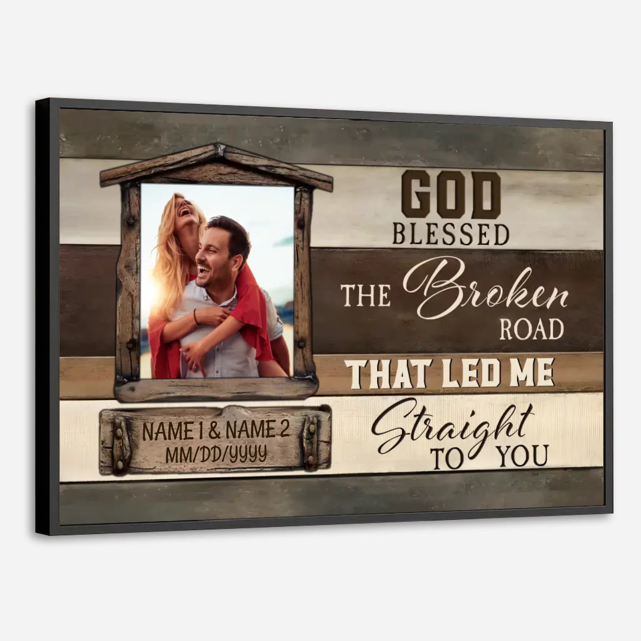 God Blessed the Broken Road – Personalized Wedding Poster - 89Prints