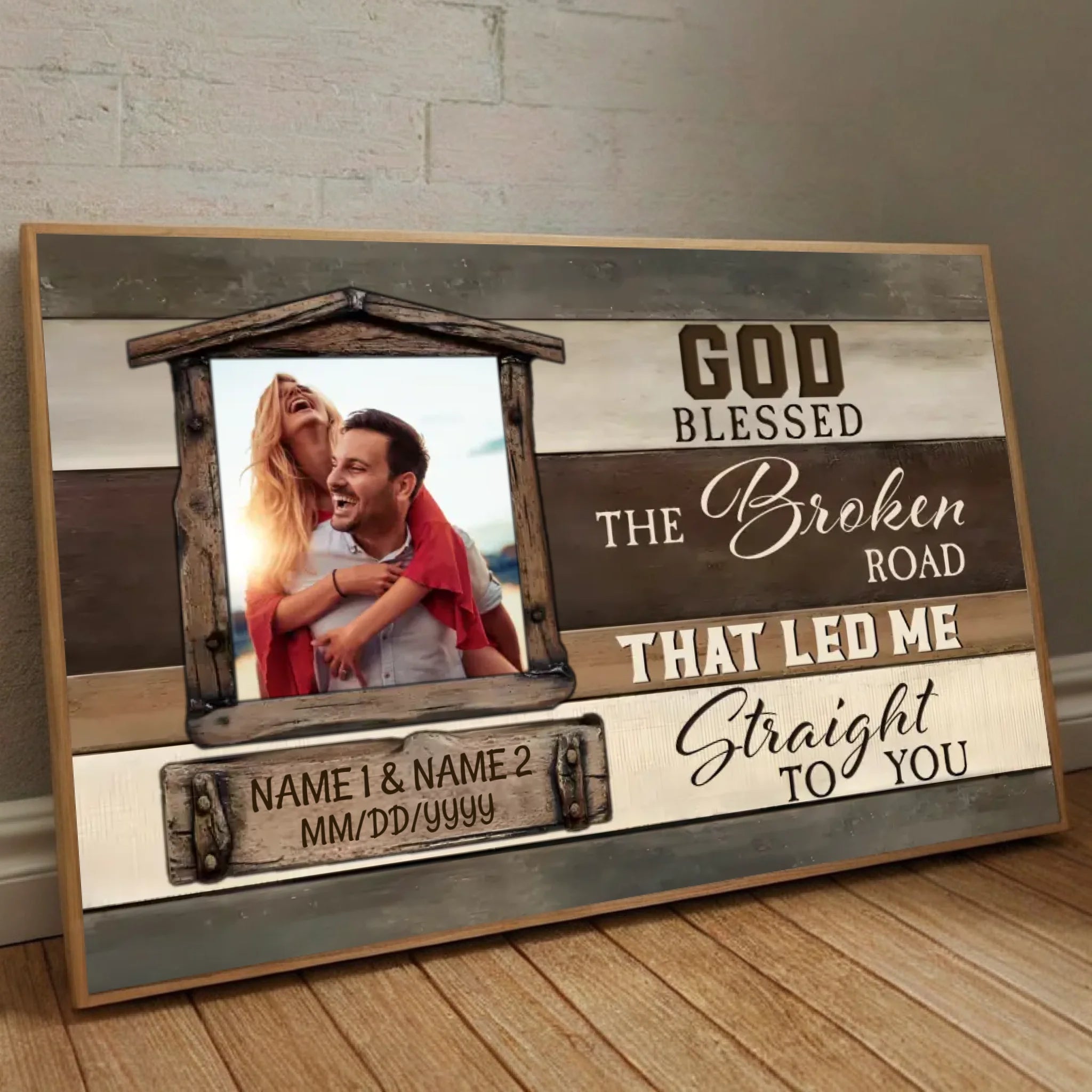 God Blessed the Broken Road – Personalized Wedding Poster - 89Prints