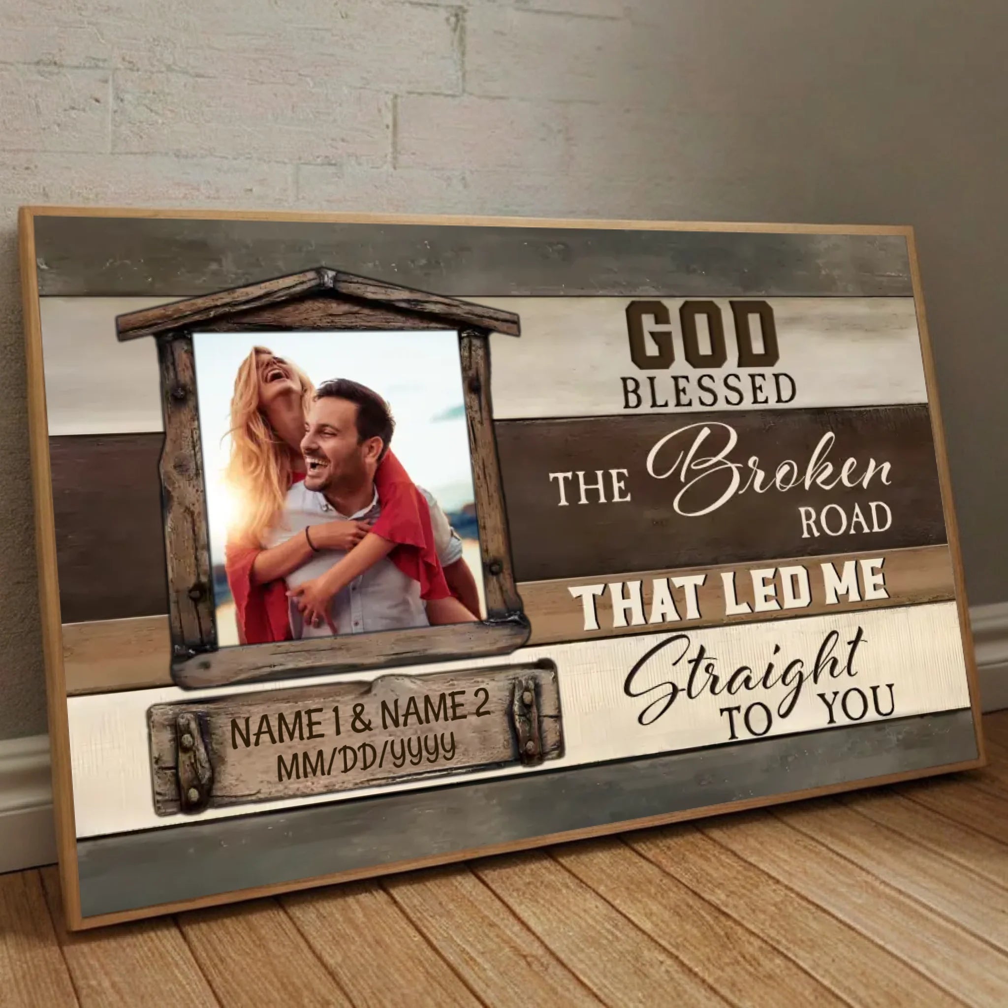 God Blessed the Broken Road – Personalized Wedding Poster - 89Prints