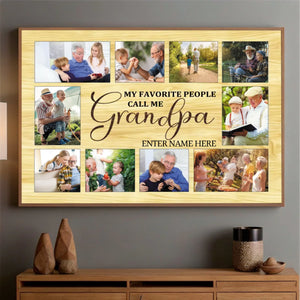 Customizable Poster for Grandfathers – My Favorite People Call Me Grandpa - 89Prints