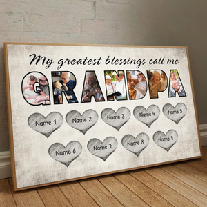 My Greatest Blessing Is Calling Me Grandpa – Personalized Poster Gift - 89Prints