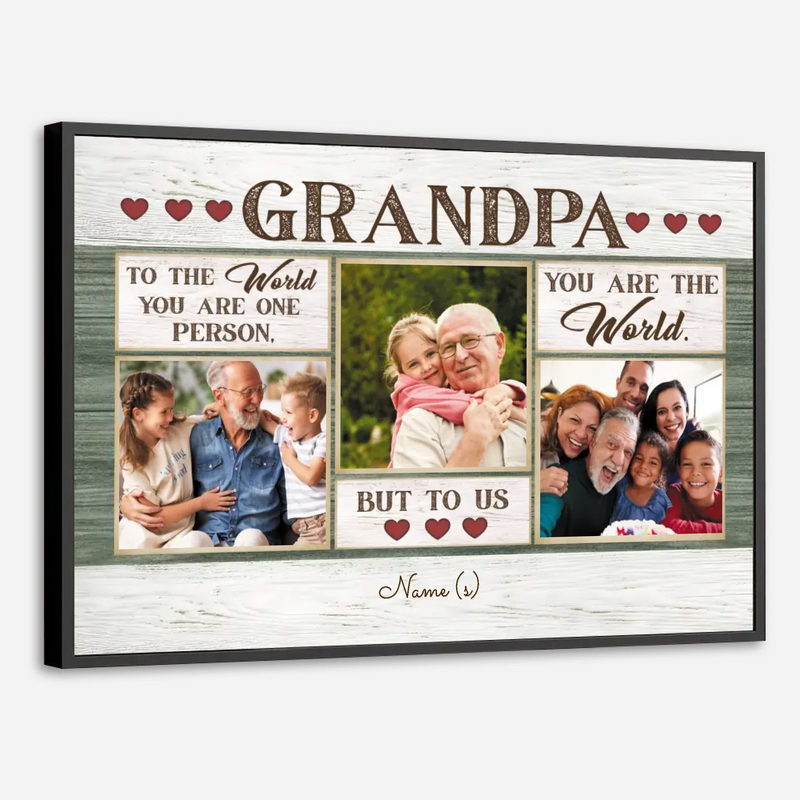 Personalized “To Our Grandpa – You Are Our World” Poster Gift - 89Prints