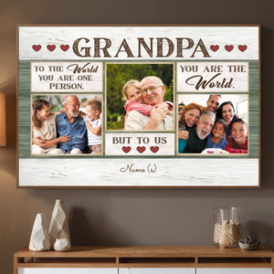 Personalized “To Our Grandpa – You Are Our World” Poster Gift - 89Prints