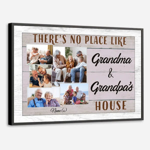 There’s No Place Like Grandma & Grandpa’s House – Custom Poster - 89Prints