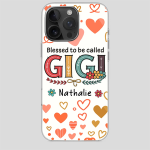 Custom “Blessed to Be Called” Phone Case – Heartfelt Gift for Loved Ones - 89Prints