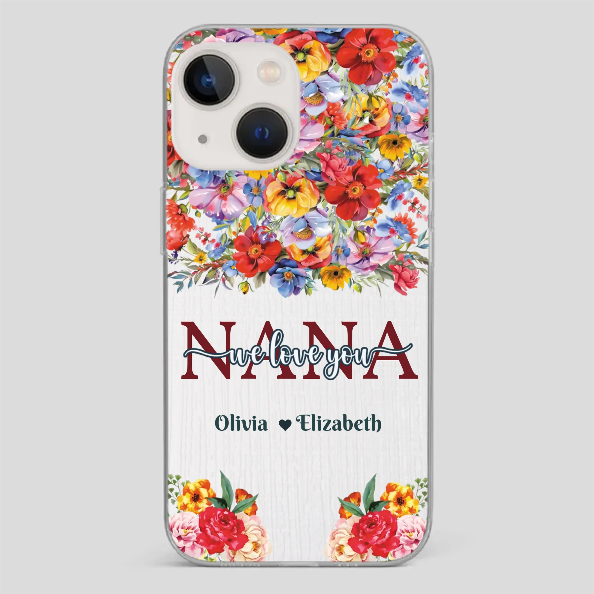 Custom Nana Phone Case – We Love You Design - 89Prints