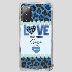 Love Being Called Gigi – Sweet Custom Phone Case for Grandma - 89Prints
