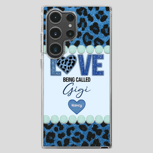 Love Being Called Gigi – Sweet Custom Phone Case for Grandma - 89Prints
