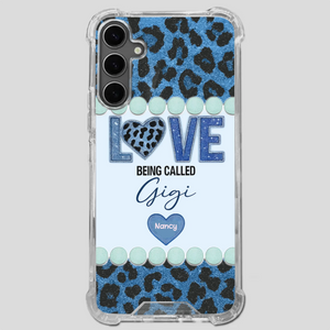 Love Being Called Gigi – Sweet Custom Phone Case for Grandma - 89Prints