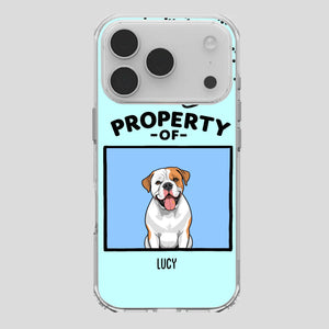Funny Dog Phone Case – “Property Of” Design with Pet Name - 89Prints