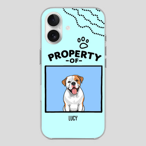 Funny Dog Phone Case – “Property Of” Design with Pet Name - 89Prints