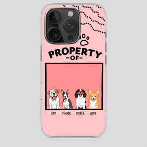 Funny Dog Phone Case – “Property Of” Design with Pet Name - 89Prints
