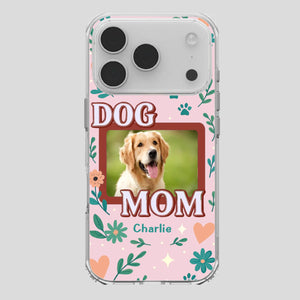 Personalized Dog Mom Phone Case – Custom Pet Name & Photo | Cute Floral Design - 89Prints