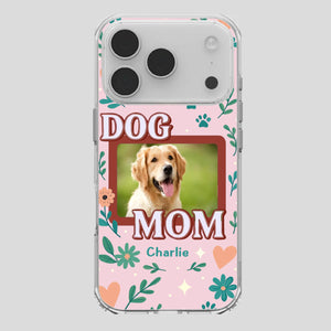 Personalized Dog Mom Phone Case – Custom Pet Name & Photo | Cute Floral Design - 89Prints