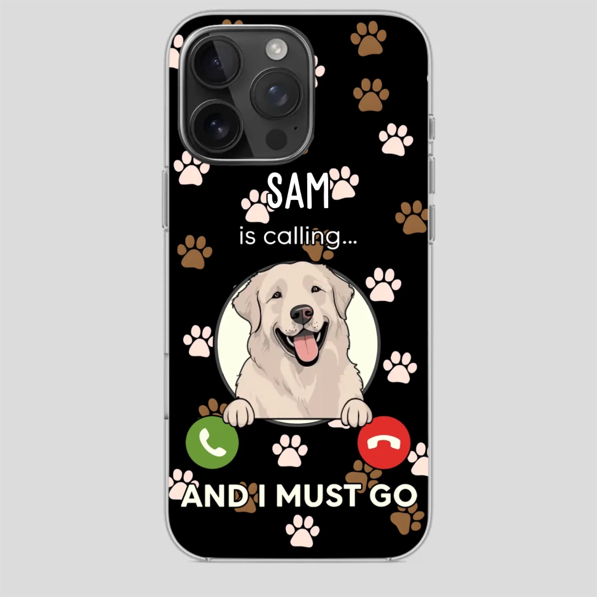 My Dog is Calling... and I Must Go – Personalized Phone Case for Pet Lovers - 89Prints
