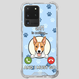 My Dog is Calling... and I Must Go – Personalized Phone Case for Pet Lovers - 89Prints