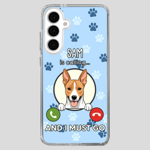 My Dog is Calling... and I Must Go – Personalized Phone Case for Pet Lovers - 89Prints