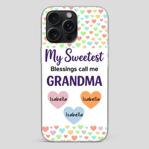 Personalized Heart Phone Case - My Sweetest Blessings Call Me Grandma - 89Prints