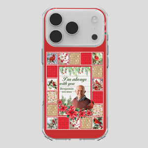 Custom Grandpa “I’m Always With You” Memorial Phone Case - 89Prints