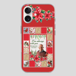 Custom Grandpa “I’m Always With You” Memorial Phone Case - 89Prints