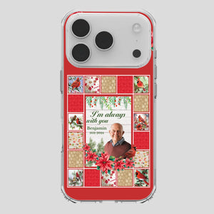 Custom Grandpa “I’m Always With You” Memorial Phone Case - 89Prints