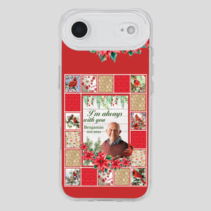 Custom Grandpa “I’m Always With You” Memorial Phone Case - 89Prints