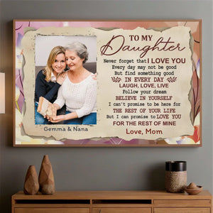 A Mother’s Love for Her Daughter – Personalized Emotional Poster - 89Prints