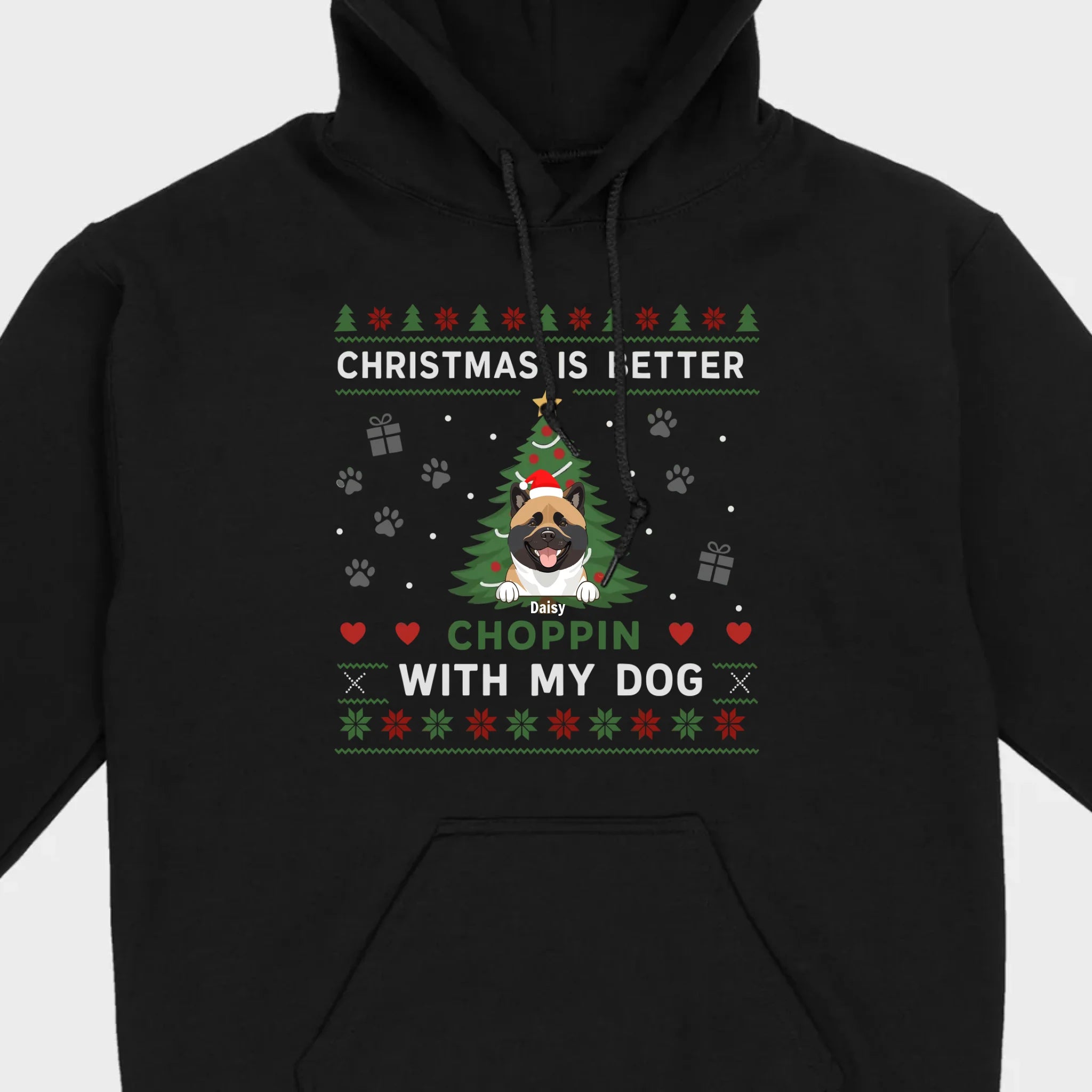 Custom Dog Holiday Tee Christmas is Better Choppin with My Dog - 89Prints