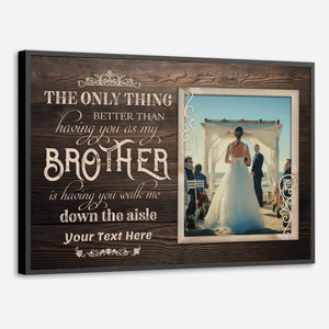 Personalized Brother Wedding Poster – Celebrate the Day, Cherish the Bond - 89Prints