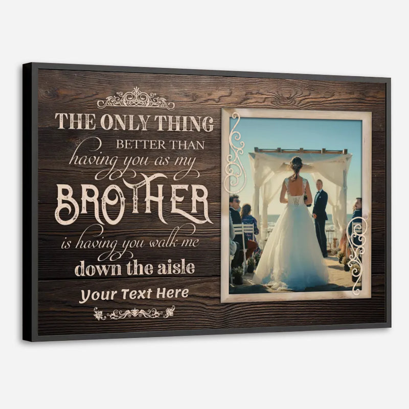 Personalized Brother Wedding Poster – Celebrate the Day, Cherish the Bond - 89Prints