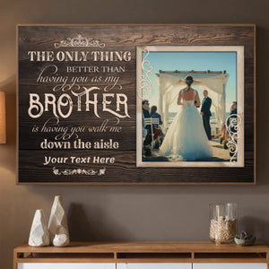 Personalized Brother Wedding Poster – Celebrate the Day, Cherish the Bond - 89Prints