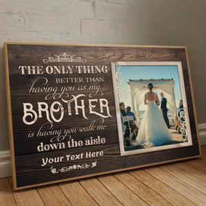 Personalized Brother Wedding Poster – Celebrate the Day, Cherish the Bond - 89Prints