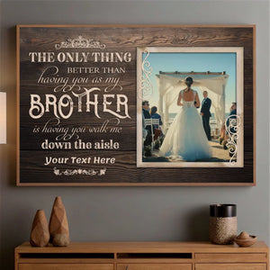 Personalized Brother Wedding Poster – Celebrate the Day, Cherish the Bond - 89Prints