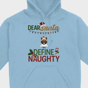 Personalized Christmas T-Shirt Dear Santa Define Naughty – Add Your Dogs Name - 89Prints