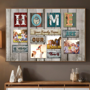 Customizable “Home is Where Our Hearts Are” Family Poster - 89Prints