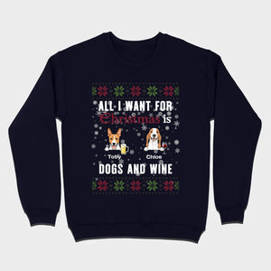 Personalized Dog Christmas Tee All I Want for Christmas is Dogs and Wine - 89Prints
