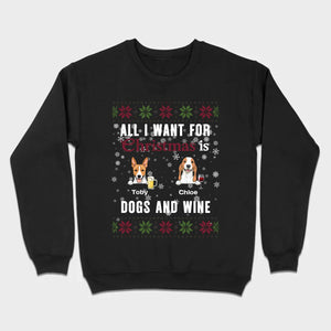 Personalized Dog Christmas Tee All I Want for Christmas is Dogs and Wine - 89Prints